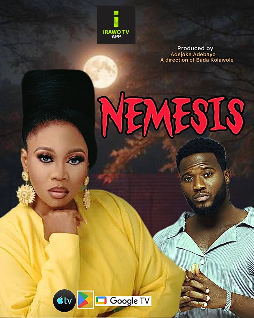 Nemesis, Yoruba Movie , Advert