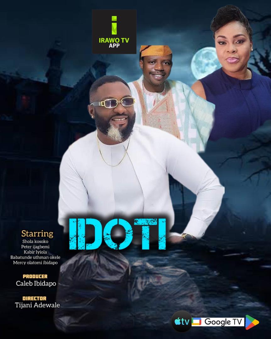 Idoti, New Yoruba Movie